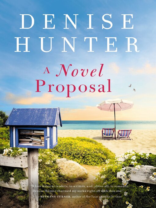 Title details for A Novel Proposal by Denise Hunter - Wait list